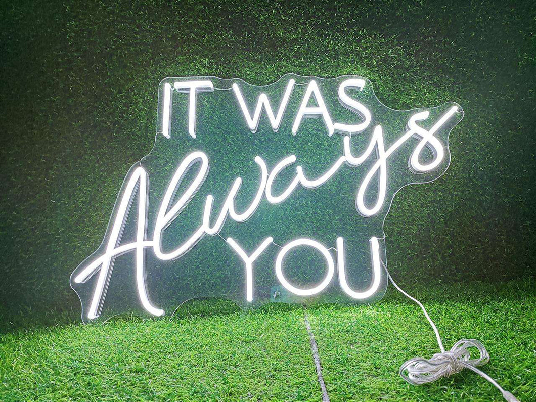 It was always you